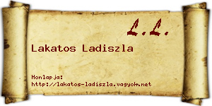 Lakatos Ladiszla névjegykártya